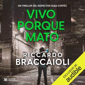 Vivo porque mato: Inspector Álex Cortés, Vol. 9